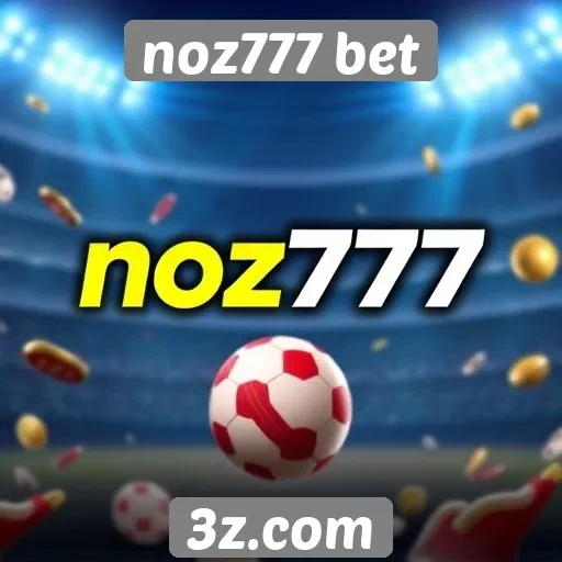Promos e bônus oferecidos pelo noz777 bet